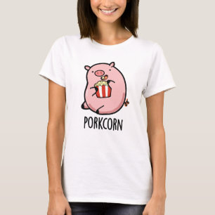 Porkcorn Funny Popcorn Pun  T-Shirt