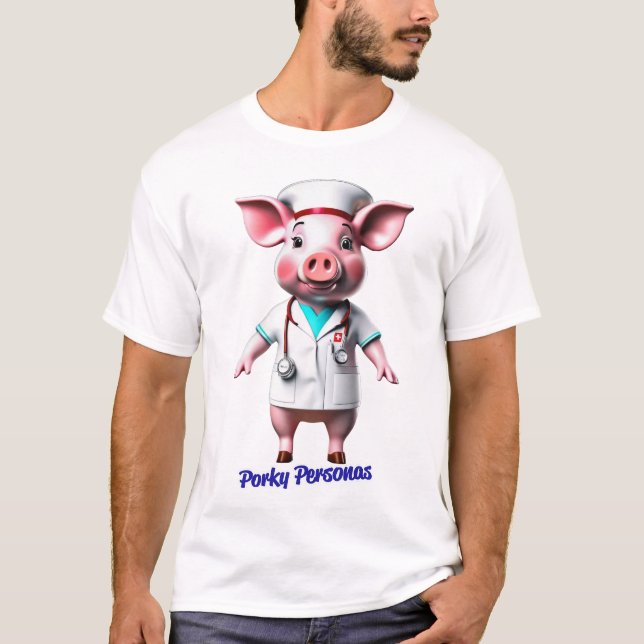 Porky Personas funny Pig characters. Nurse T-Shirt (Front)
