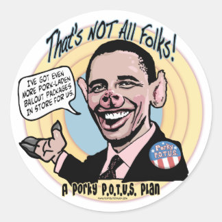 Porky POTUS Anti-Obama Gear Classic Round Sticker