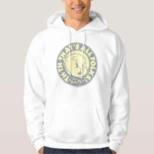 Porky TH-TH-THAT'S ALL FOLKS! Hoodie