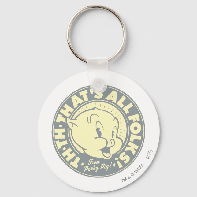 Porky TH-TH-THAT'S ALL FOLKS! Key Ring (Front)