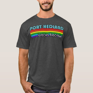 Port Hedland Western Australia Pride Port Hedland T-Shirt