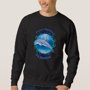 Port Orange Florida Vacation Souvenir Dolphin Sweatshirt