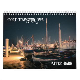 Port Townsend WA After Dark Calendar