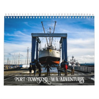 Port Townsend, WA Photography Adventures Calendar