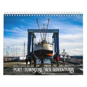 Port Townsend, Washington Photography Calendar