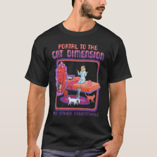 Portal To The Cat Dimension Funny Cat Kitten Lover T-Shirt