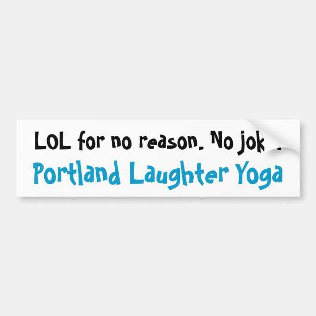 Portland Laughter Yoga LOL Bumper Sticker (Front)