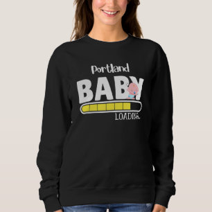 Portland Native Pride Funny State Baby Parent Mum Sweatshirt
