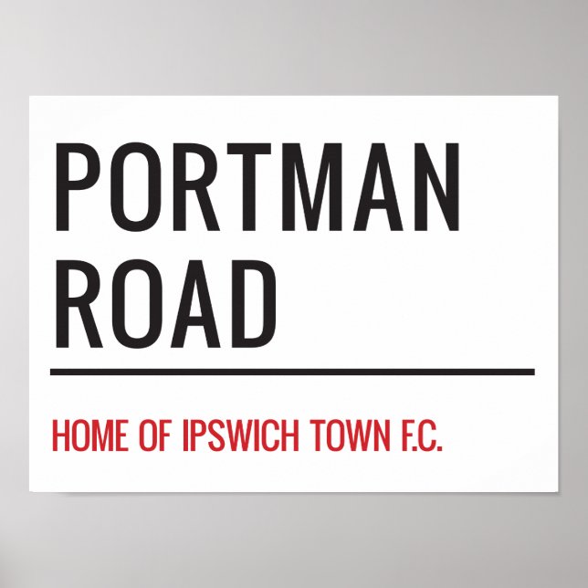 Portman Road Sign (Front)