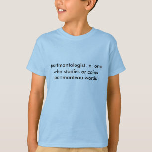 Portmantologist T-Shirt