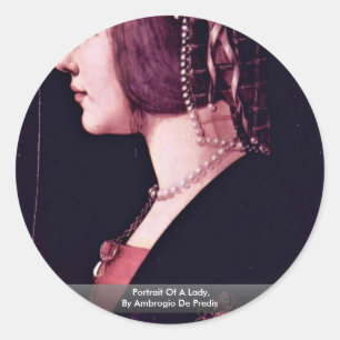 Portrait Of A Lady, By Ambrogio De Predis Classic Round Sticker