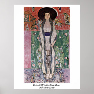 Portrait Of Adele Bloch-Bauer By Gustav Klimt Poster
