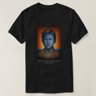 Portrait of Arthur Rimbaud with Quote T-Shirt