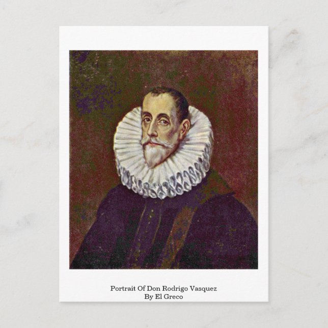 Portrait Of Don Rodrigo Vasquez By El Greco Postcard (Front)