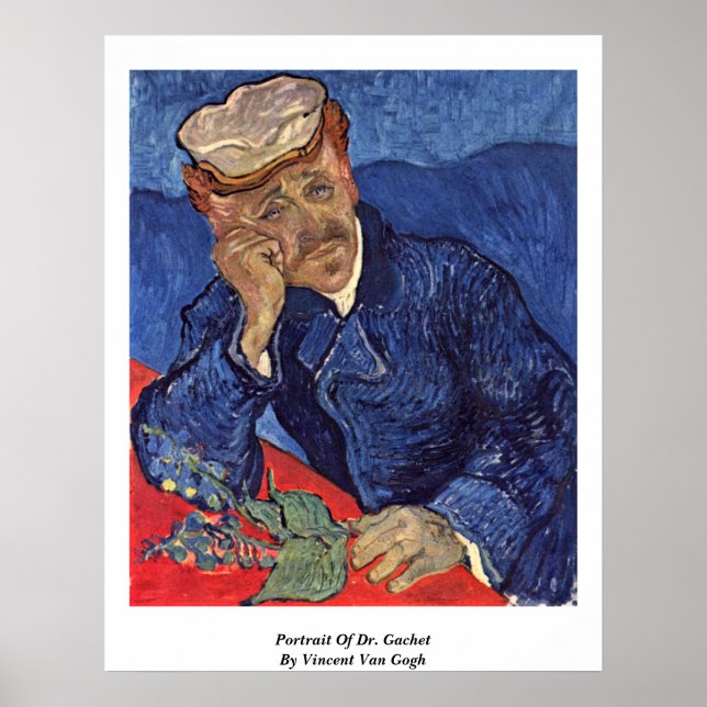 Portrait Of Dr. Gachet By Vincent Van Gogh Poster (Front)