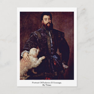 Portrait Of Federico Ii Gonzaga. By Titian Postcard