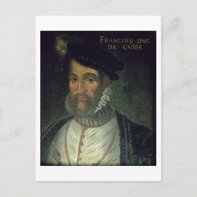 Portrait of Francois, 2nd Duke Guise (1519-63) Fre Postcard (Front)
