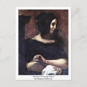 Portrait Of George Sand By Eugene Delacroix Postcard