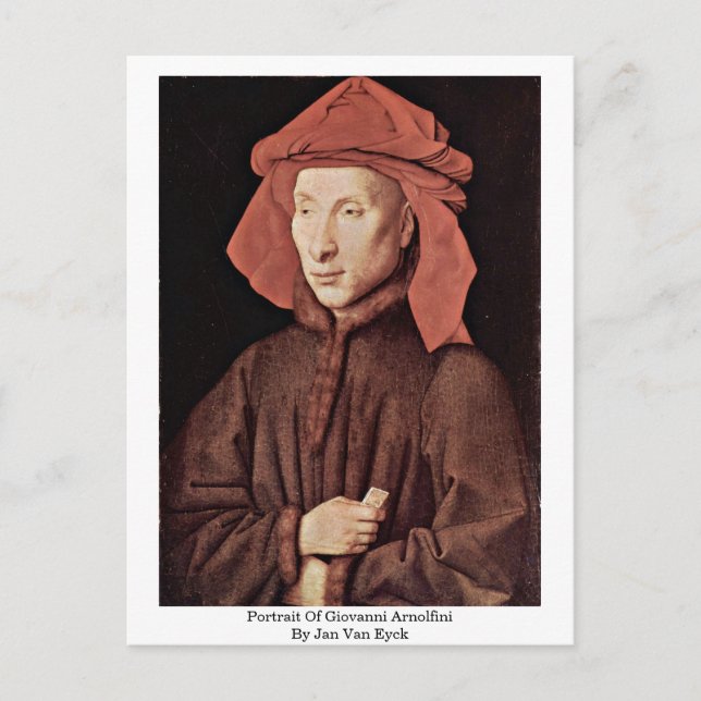Portrait Of Giovanni Arnolfini By Jan Van Eyck Postcard (Front)