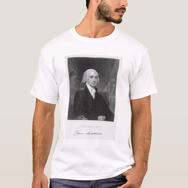 Portrait of James Madison, engraved by William A. T-Shirt (Front)
