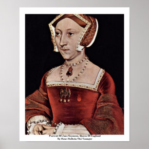Portrait Of Jane Seymour, Queen Of England Poster
