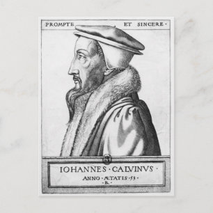 Portrait of John Calvin aged 53, 1564 Postcard