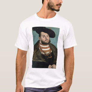 Portrait of John Frederick the Magnanimous (1503-5 T-Shirt