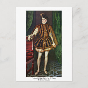 Portrait Of King Charles Ix. Of France Postcard