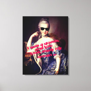 Portrait of Marie Antoinette with Sunglasses quote Canvas Print