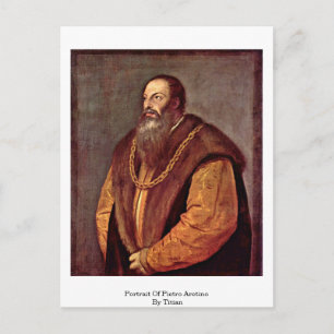 Portrait Of Pietro Aretino. By Titian Postcard