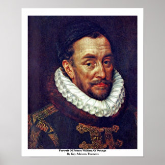 Portrait Of Prince William Of Orange Poster