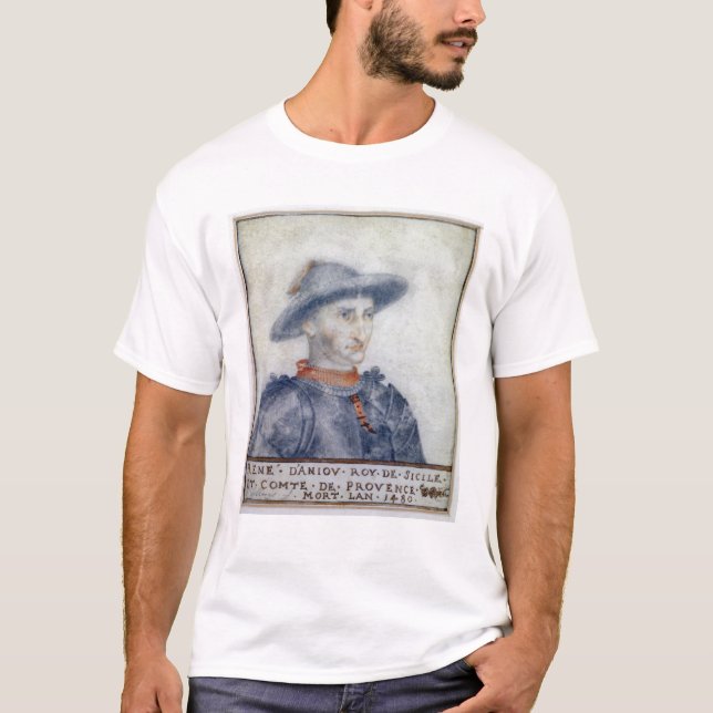 Portrait of Rene I  Duke of Anjou T-Shirt (Front)