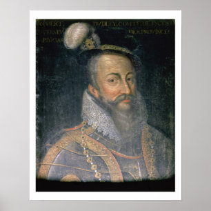Portrait of Robert Dudley (1532-88) Earl of Leices Poster