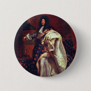 Portrait Of The French King Louis Xiv By Rigaud Hy 6 Cm Round Badge