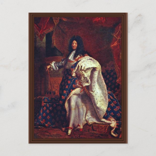 Portrait Of The French King Louis Xiv By Rigaud Hy Postcard (Front)