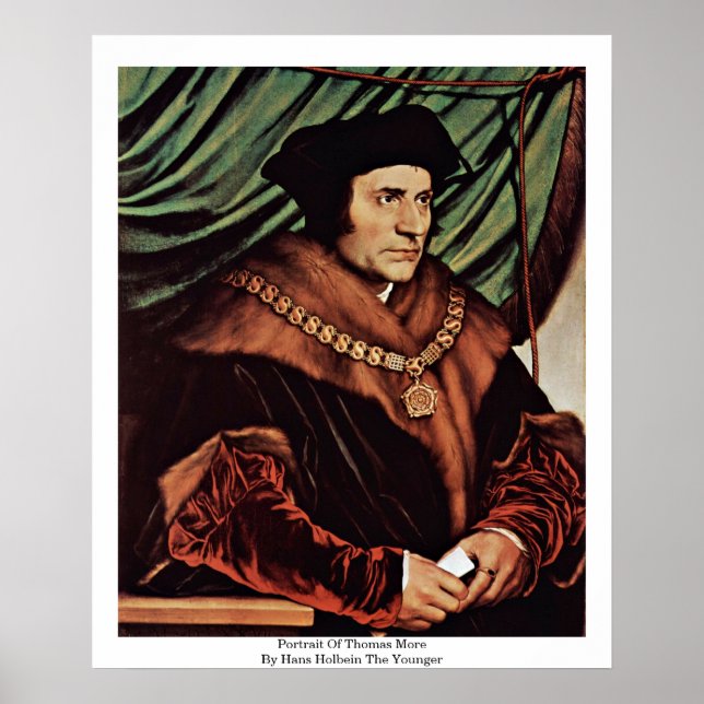 Portrait Of Thomas MoreBy Hans Holbein The Younger Poster (Front)