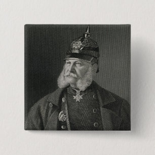 Portrait of William I  King of Prussia 15 Cm Square Badge
