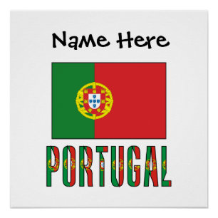 Portugal and Portuguese Flag with Your Name Poster