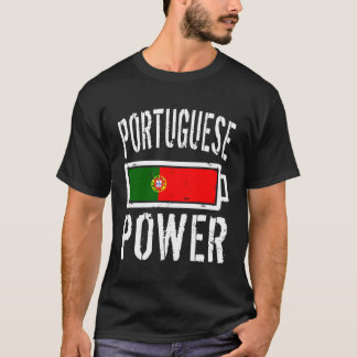 Portugal Flag Portuguese Power Battery Proud Tee F