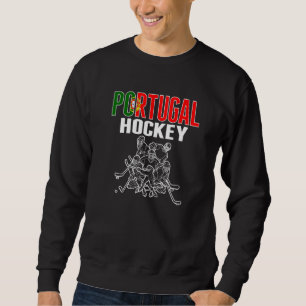 Portugal Ice Hockey Fans  Portuguese Hockey Team S Sweatshirt