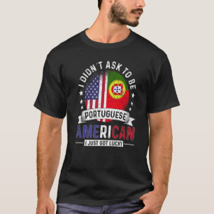 Portuguese American Countries Flags Pride Portugal T-Shirt
