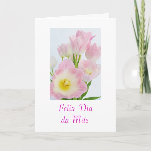 Portuguese: Dia da mae/ Mother's day flowers Card (Front)