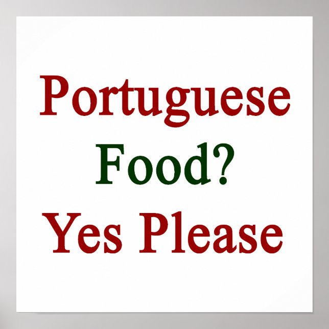 Portuguese Food Yes Please Poster (Front)