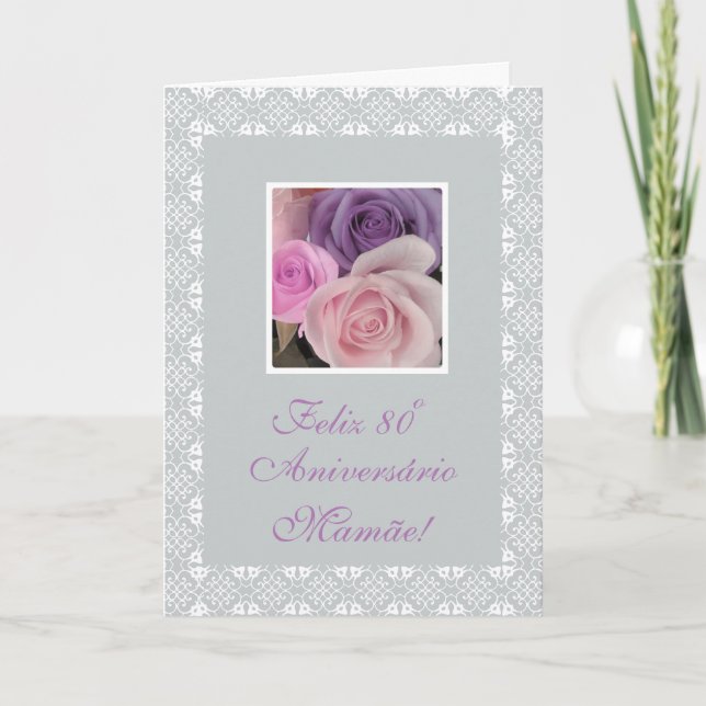 Portuguese - Mother's 80th birthday Card (Front)