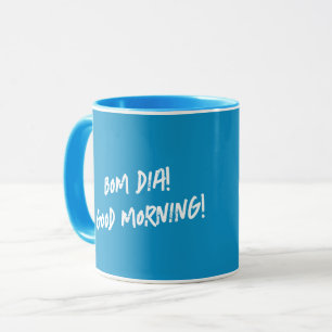 Portuguese Rooster Bom dia- Good morning quote Mug