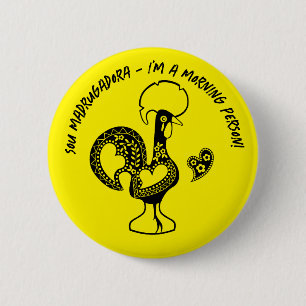 Portuguese Rooster Early Riser Modern Silhouette 6 Cm Round Badge