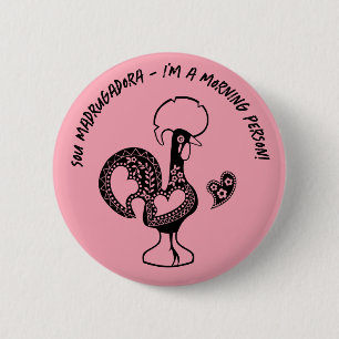 Portuguese Rooster Early Riser Modern Silhouette 6 Cm Round Badge