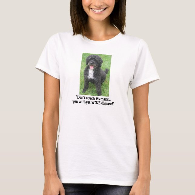Portuguese Water Dog Humour T-Shirt (Front)