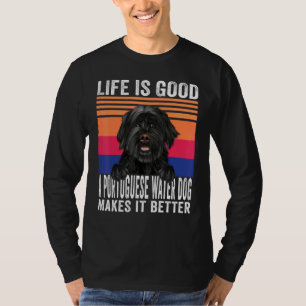 Portuguese Water Dogs Makes Your Life Good Vintage T-Shirt